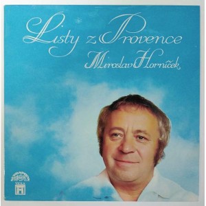 Miroslav Horníček – Listy z Provence