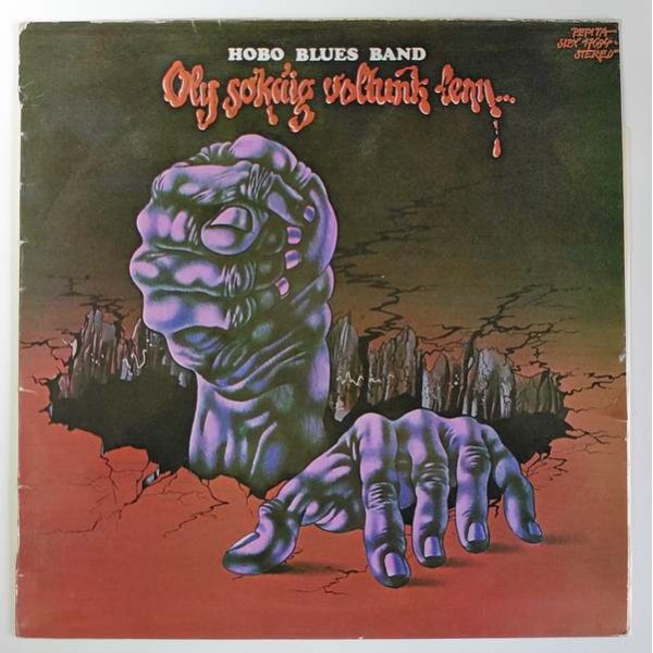 Hobo Blues Band - Oly sokáig voltunk lenn...