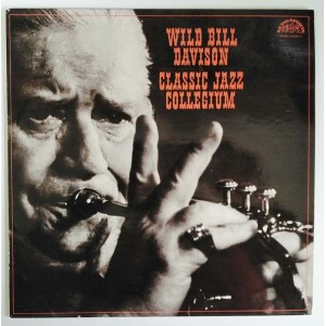 Wild Bill Davison - Classic Jazz Collegium